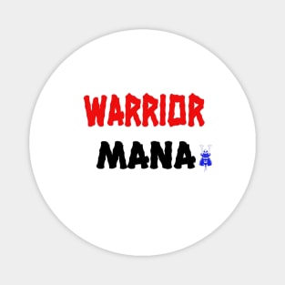 warrior mana Magnet